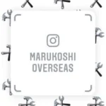 MARUKOSHI OVERSEAS